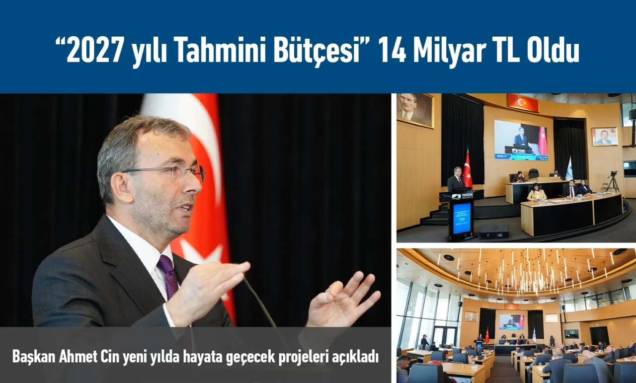 “2027 yılı Tahmini Bütçesi” 14 milyar TL oldu