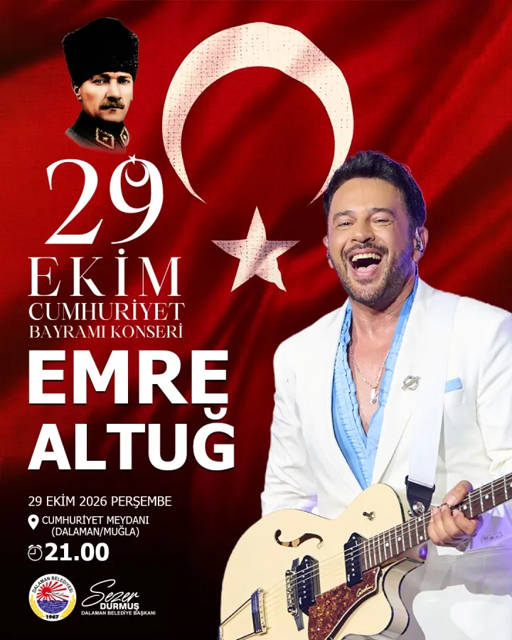 Dalaman’da Cumhuriyet Coşkusu Emre Altuğ konseriyle taçlanacak