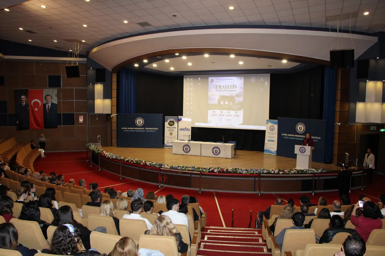 Adnan Menderes Üniversitesi Ev Sahipliğinde Düzenlenen Tralleis İktisat Kongresi başladı