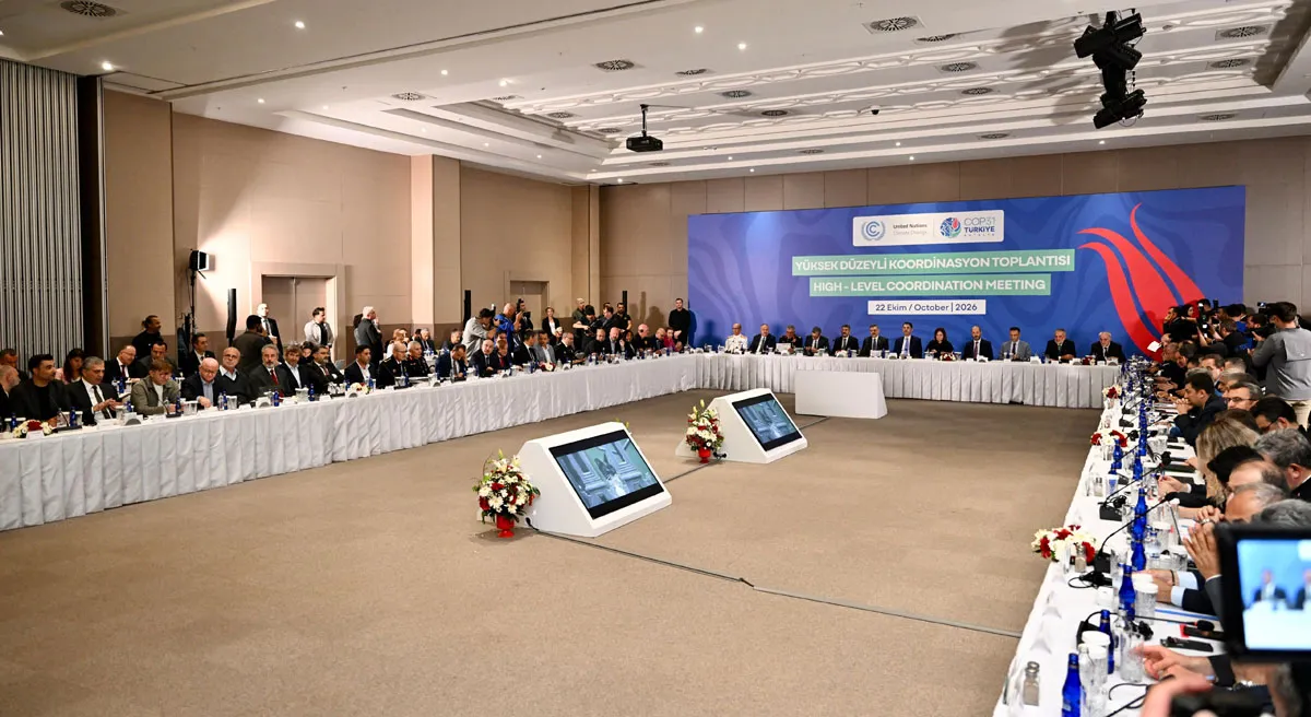 COP31 Yüksek Düzeyli koordinasyon toplantısı yapıldı