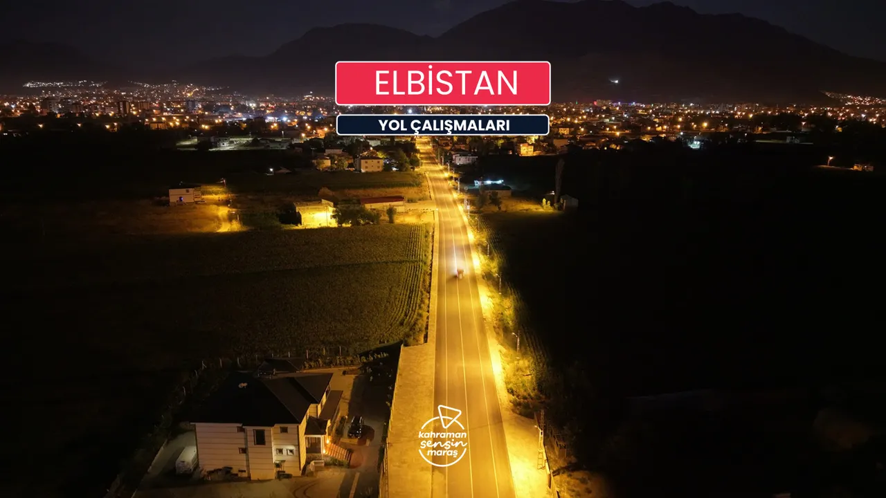 Elbistan’ın ulaşım ağına Büyükşehir imzası