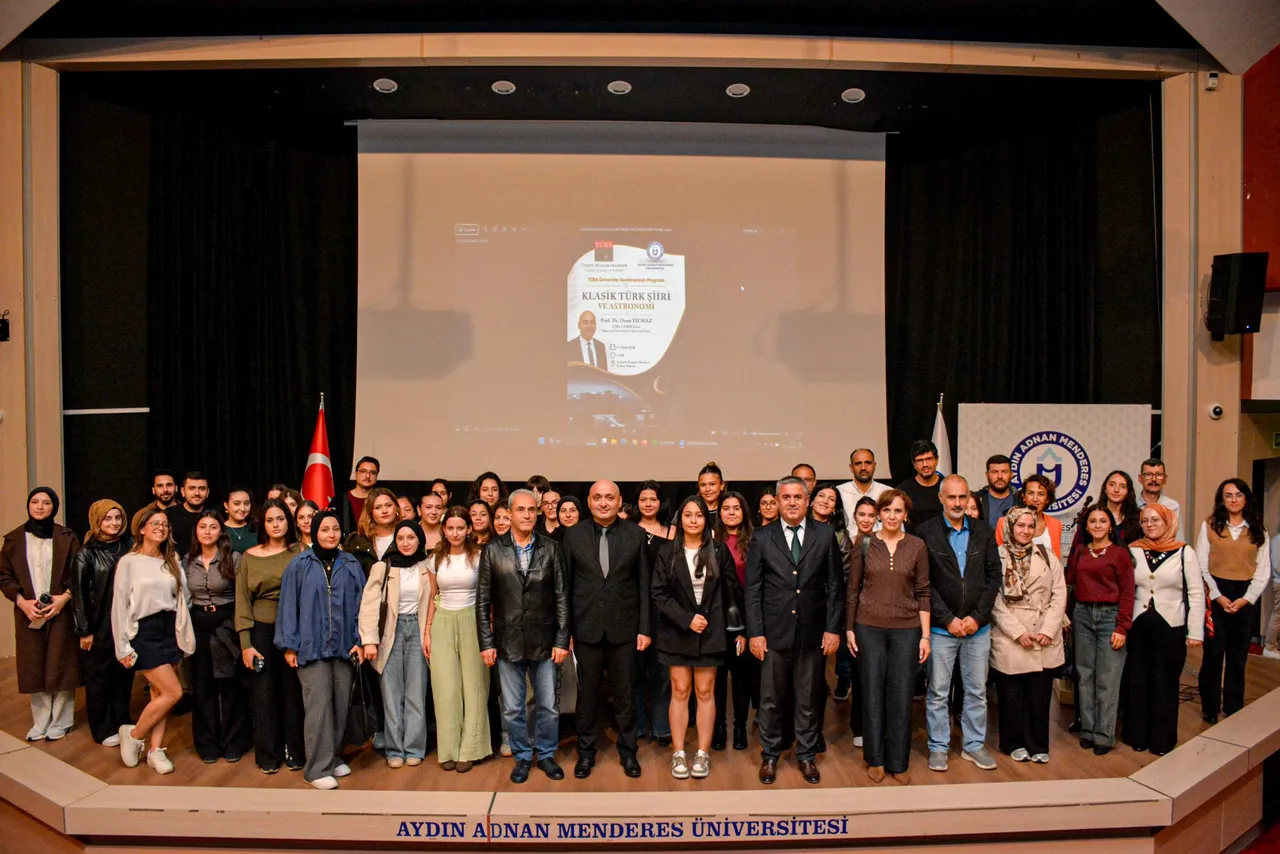 Adnan Menderes Üniversitesi Ev Sahipliğinde “Klasik Türk Şiiri ve Astronomi” konferansı düzenlendi