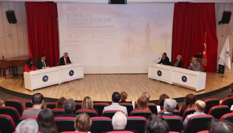 İzmir’in Üniversiteleri Cumhuriyet’in Kazanımlarını DEÜ’de konuştu